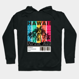 Hawaii Statehood Day Hoodie